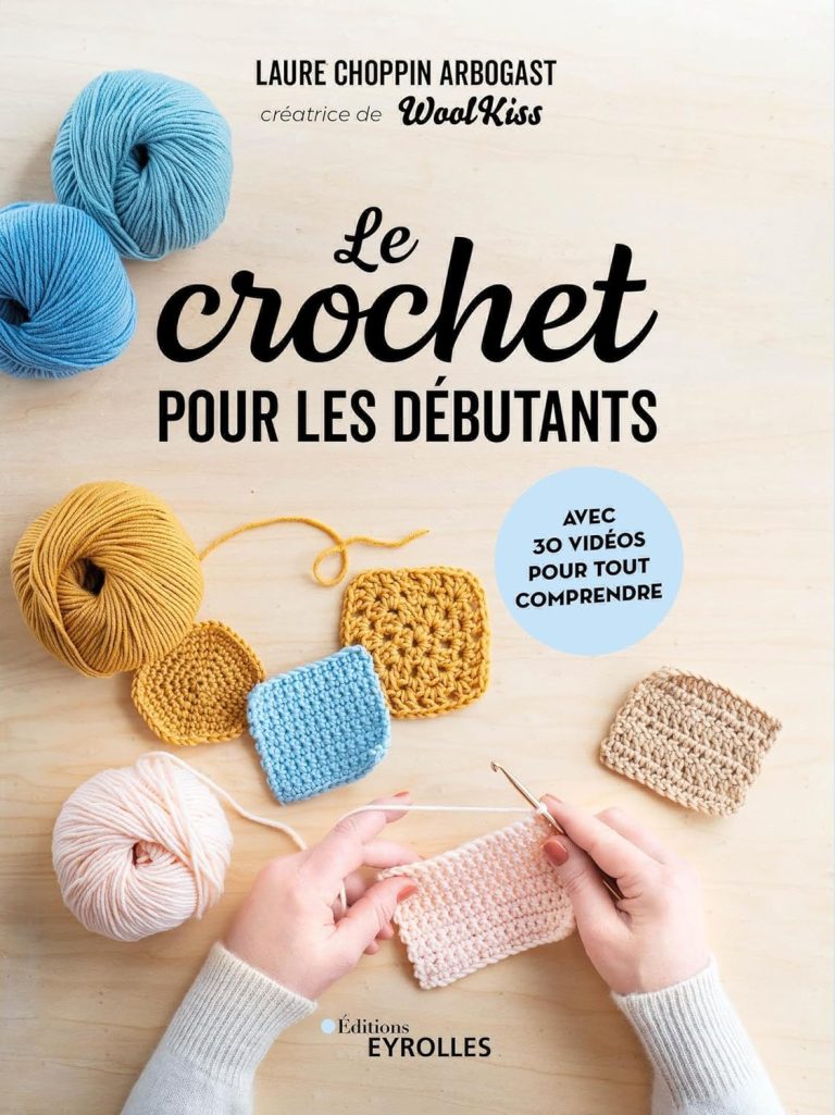 Livre Le Crochet pour Débutants, de Laure Choppin-Arbogast